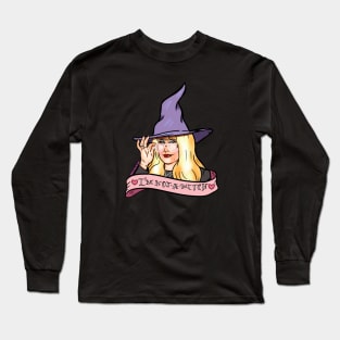 I am Not A Witch Long Sleeve T-Shirt